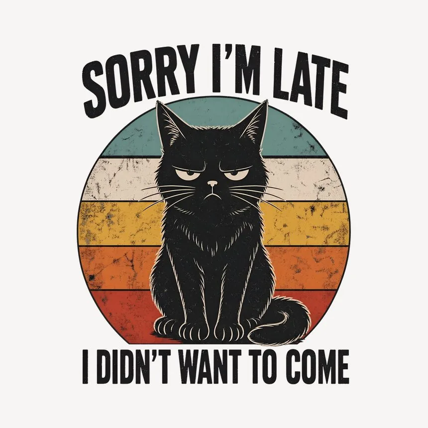 Sorry I'm Late Antisocial Cat Retro — funny cat mug