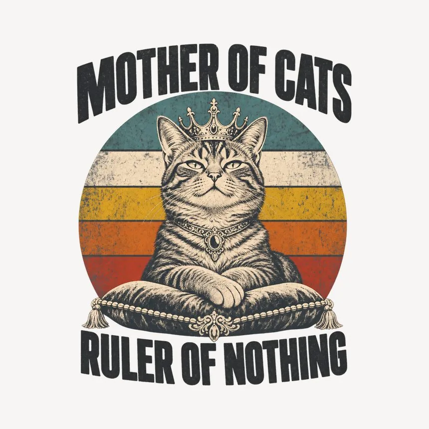 Mother Of Cats Ruler Of Nothing Retro Cat Design — funny cat mug