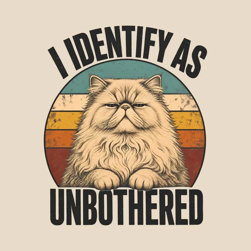 I Identify As Unbothered Persian Cat Retro — funny cat throw pillow