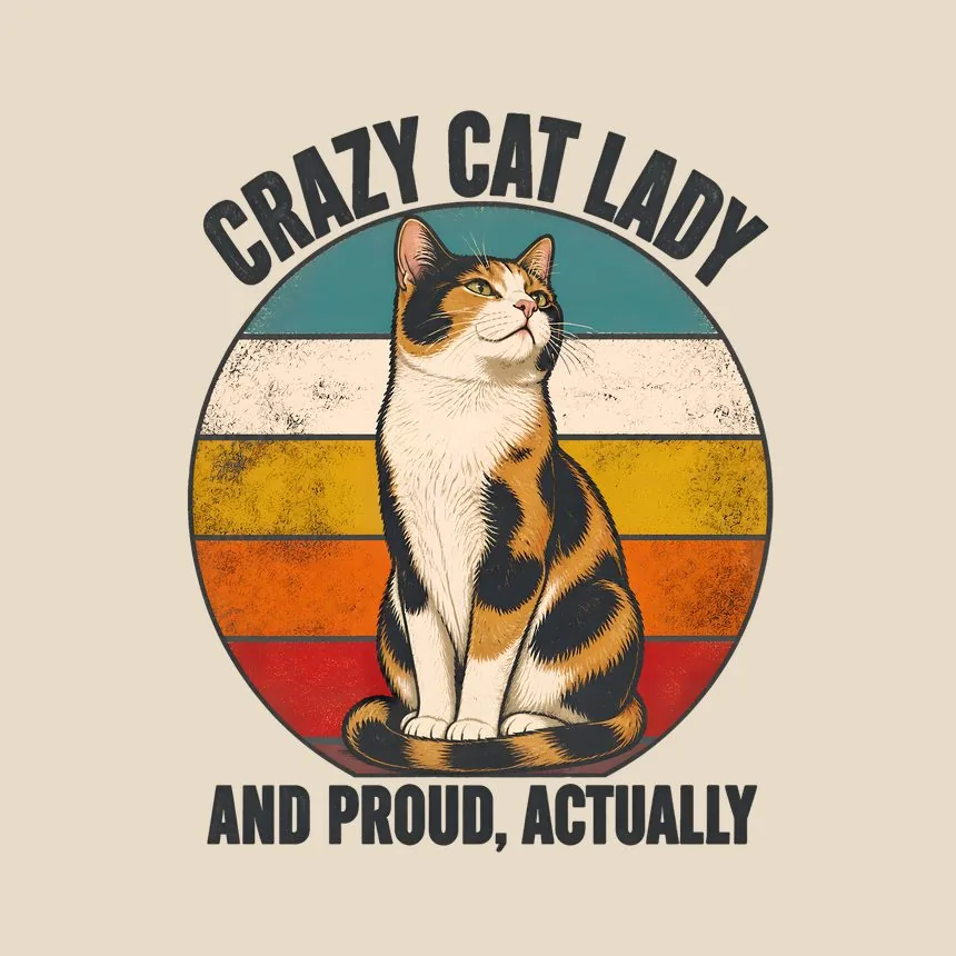 Crazy Cat Lady And Proud, Actually Cat Design — funny cat throw pillow