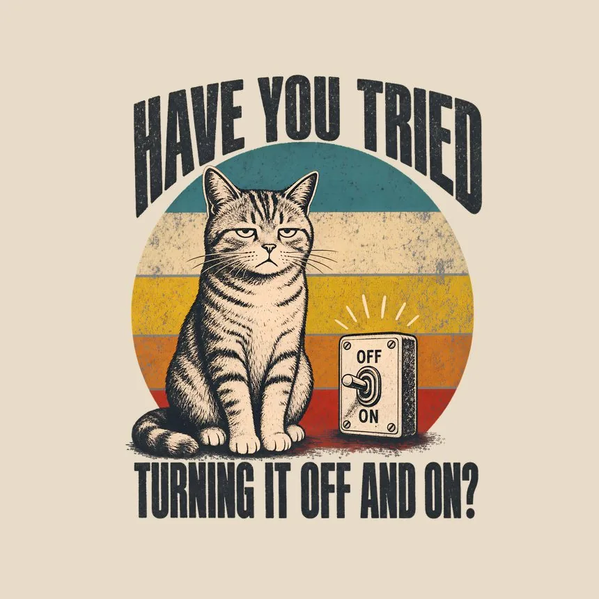 Have You Tried Turning It Off And On Cat Design — funny cat throw pillow