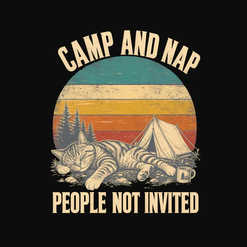 Camp And Nap People Not Invited Retro Cat Design — funny cat sweatshirt