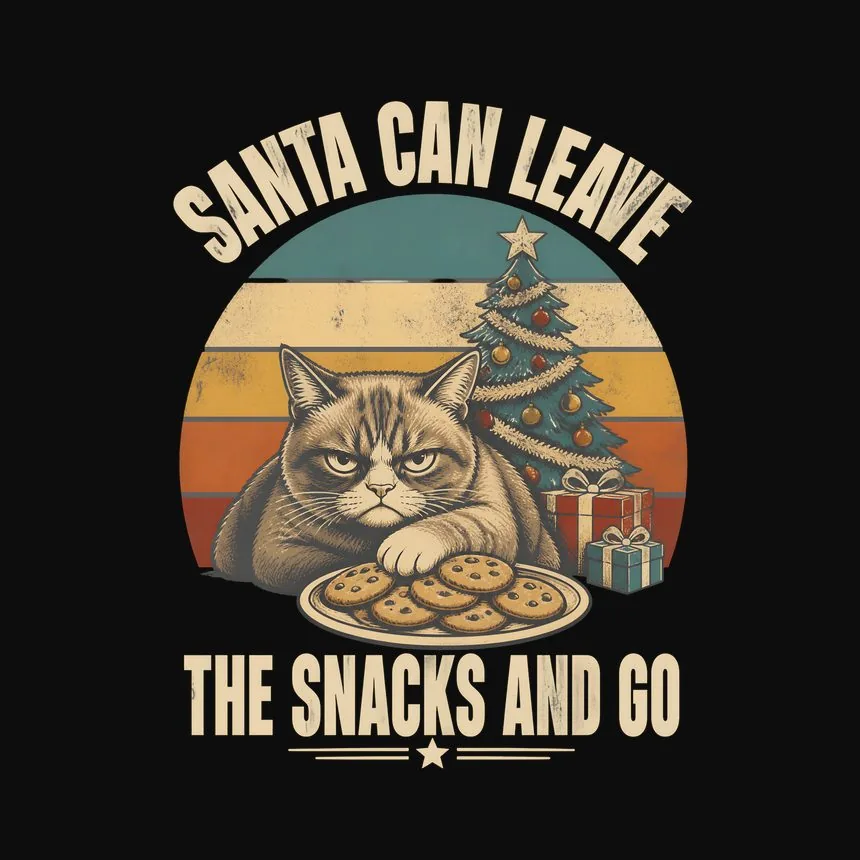 Santa Leave The Snacks And Go Naughty Cat — funny cat sweatshirt