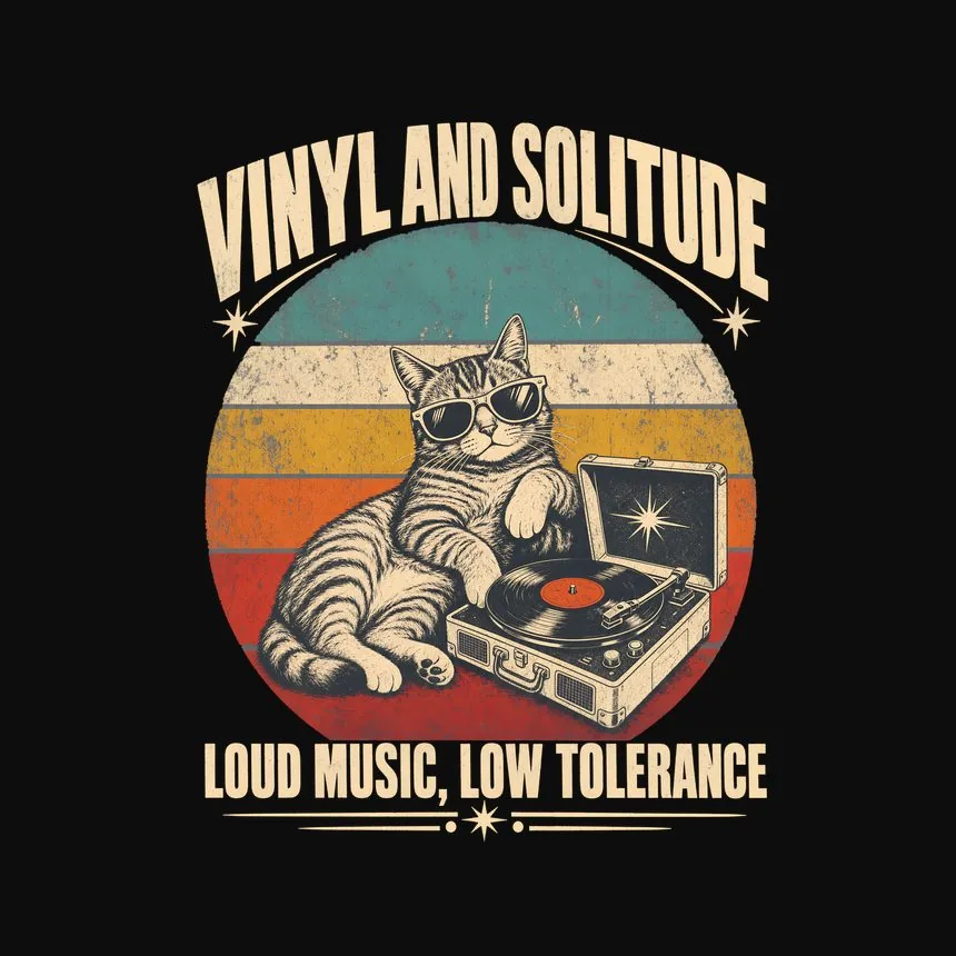 Vinyl And Solitude Loud Music, Low Tolerance — funny cat tank top