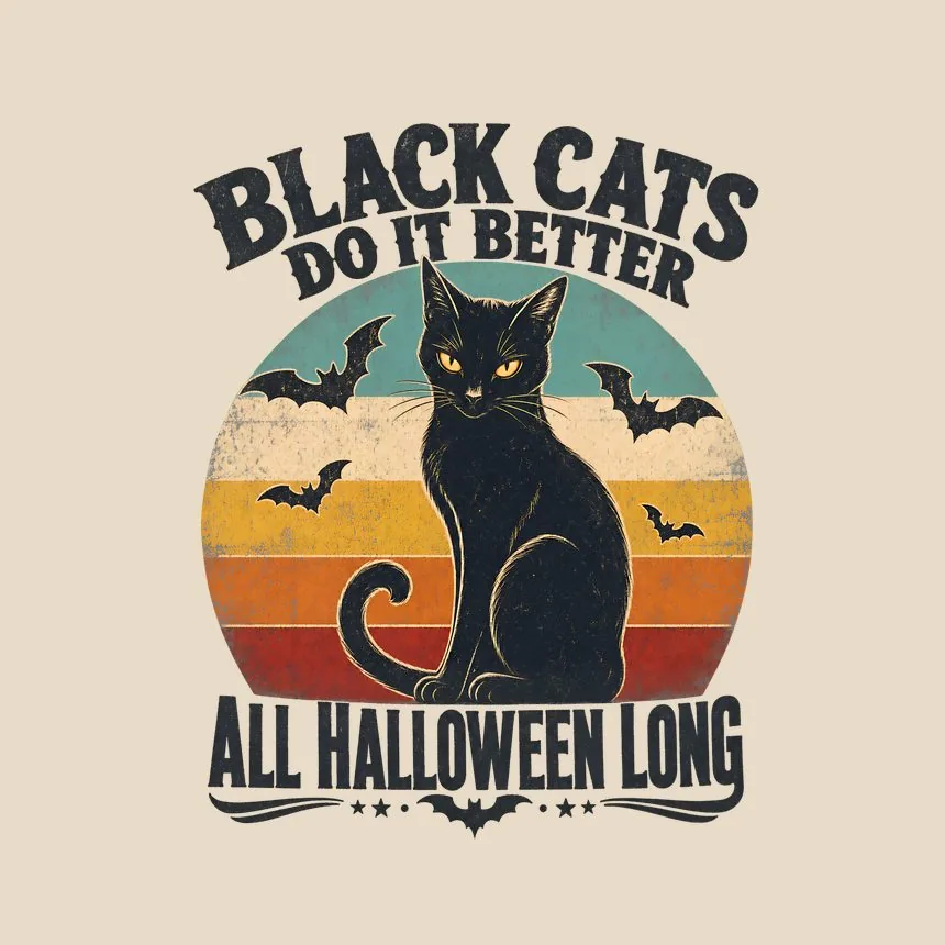 Black Cats Do It Better All Halloween Long — funny cat tote bag