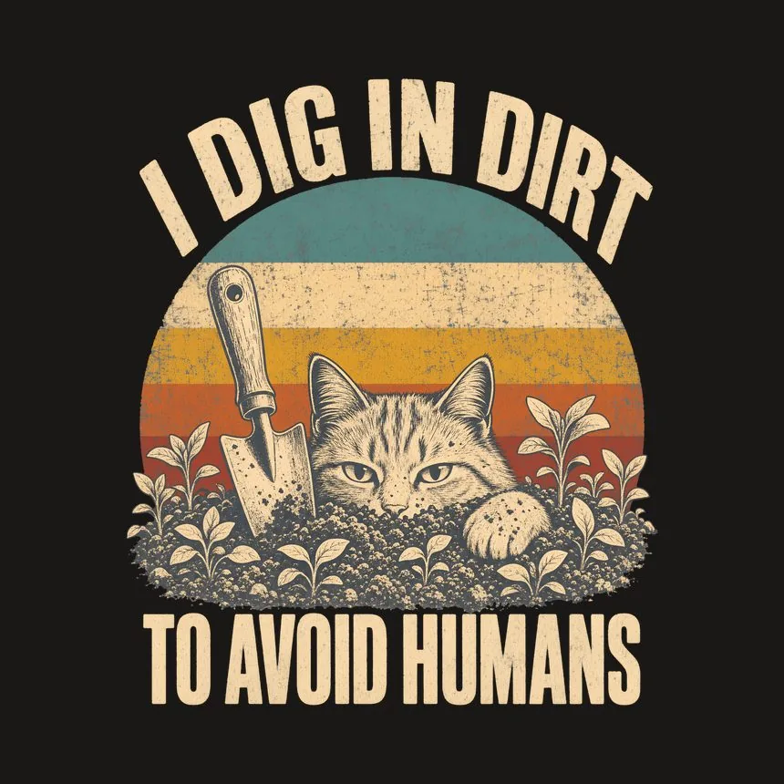 I Dig In Dirt To Avoid Humans Retro Cat Design — funny cat tumbler